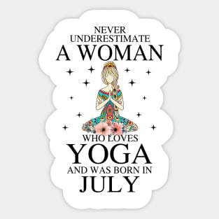 A Woman Who Loves Yoga And Was Born In July Sticker